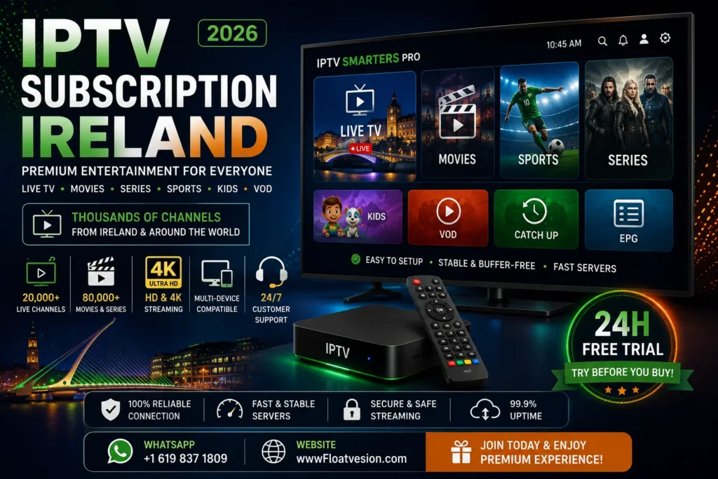 IPTV Subscription Ireland: The Complete Guide 2026 1 IPTV Subscription Ireland featuring live TV, Irish channels, movies, sports, HD and 4K streaming, and multi-device IPTV compatibility