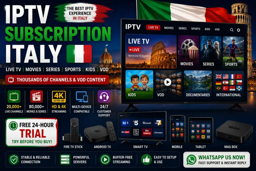 IPTV Subscription Italy: The Complete Guide 2026 1 IPTV Subscription Italy featuring live TV, Italian channels, movies, sports, HD and 4K streaming, and multi-device IPTV compatibility