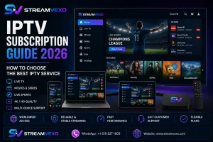 IPTV subscription guide 2026 showing StreamVexo IPTV interface on TV, laptop, tablet, smartphone, and streaming box